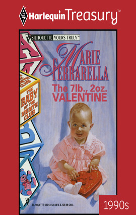 Title details for The 7 Lb., 2 Oz. Valentine by Marie Ferrarella - Wait list